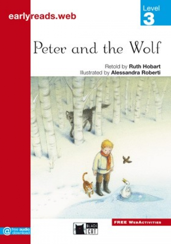 Retold by Ruth Hobart Earlyreads Level 3. Peter and the Wolf New 