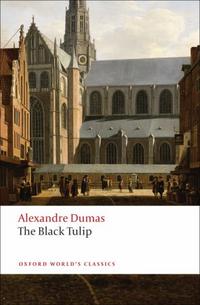 Alexandre Dumas, (pere) The Black Tulip 