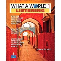 Broukal, Milada What a World. Listening 1: Amazing Stories from Around the Globe 