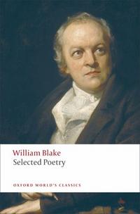William, Blake Selected Poetry 