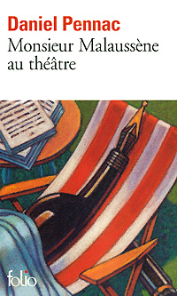 Daniel Pennac Monsieur Malaussene au Theatre 