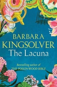 Barbara, Kingsolver Lacuna  (OME)   NY Times bestseller 