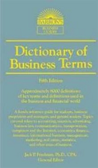 Friedman Jack P. Dictionary of Business and Economics Terms 
