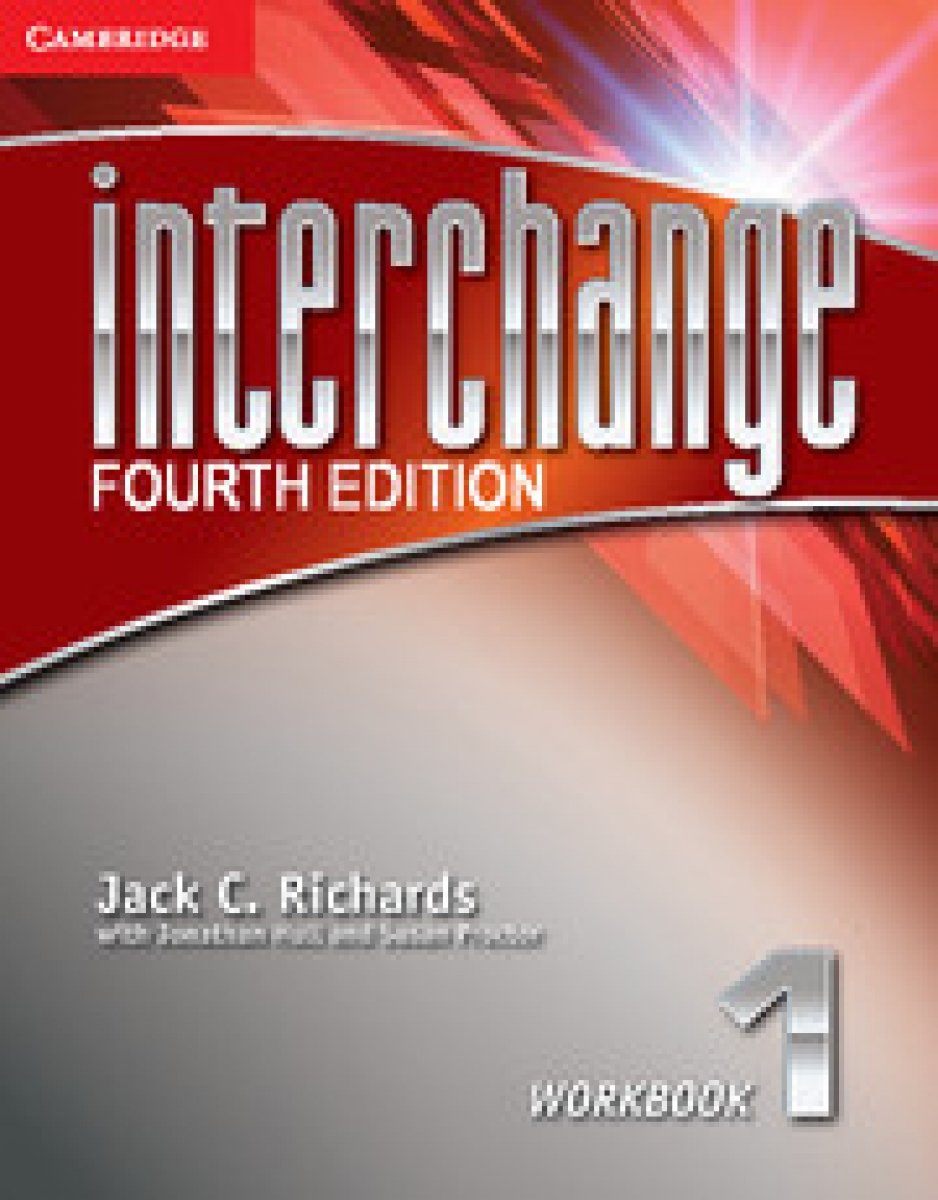 Jack C. Richards Interchange Fourth Edition 1 Workbook 