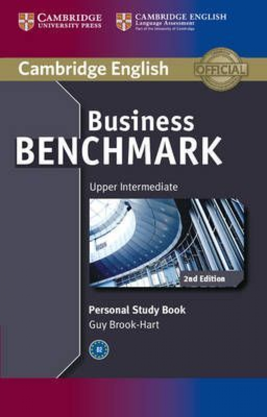 Guy Brook-Hart Business Benchmark. Upper Intermediate. BULATS and Business Vantage Personal Study Book (2nd Edition) 