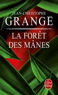 Grange, Jean-Christophe Foret des manes, La 