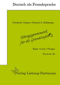 Clamer; Heilmann Uebungsgrammatik fuer die Grundst. LB+UB #./ # 