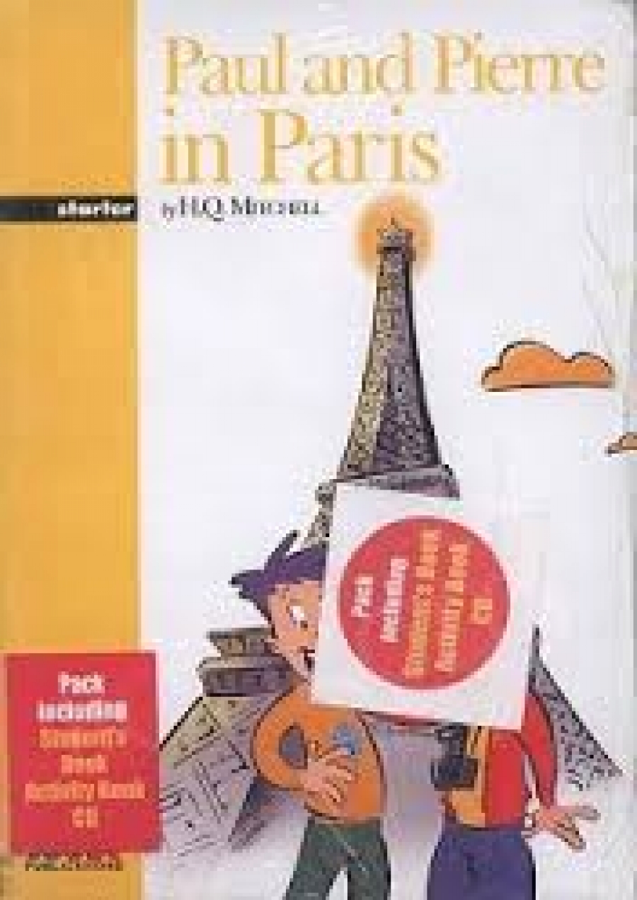 Graded Readers Starter Paul & Pierre in Paris Pack (Students book,Activity book,CD) 