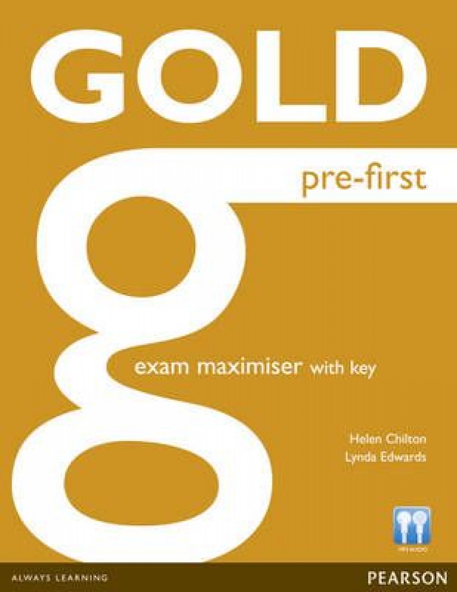 Lynda Edwards, Helen Chilton Gold Pre-First Exam Maximiser (with Key) 