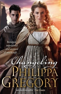 Gregory, Philippa Changeling *** 