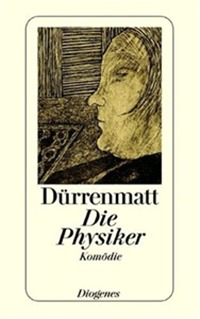 Duerrematt Friedrich Physiker, Die 