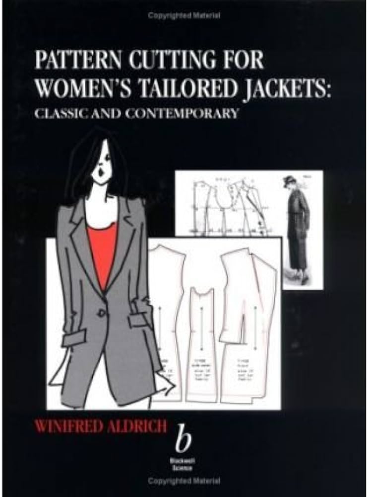 Aldrich Winifred, Schust Danny J, De Berker David Pattern Cutting for Women's Tailored Jackets 