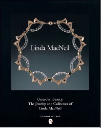 Foreword by Helen W. Drutt  English United in Beauty: The Jewelry and Collectors of Linda MacNeil 