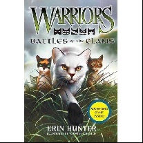 Hunter Erin Warriors: Battles of the Clans 