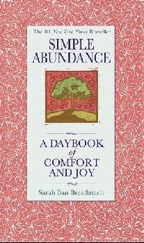 Ban Breathnach Sarah Simple Abundance: A Daybook of Comfort of Joy 