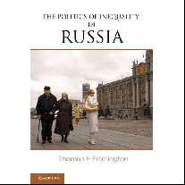 Remington Thomas F Politics of Inequality in Russia 