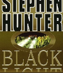 Stephen, Hunter Black Light 