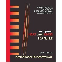Incropera Principles of Heat and Mass Transfer, 7th Edition International Student Version 