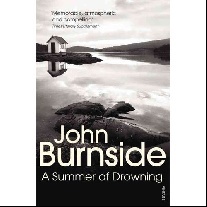 Burnside John Summer of Drowning 