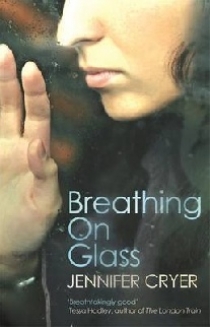 Jennifer Cryer Breathing On Glass 