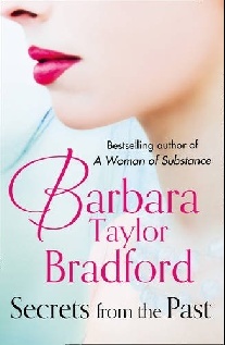 Barbara Taylor Bradford Secrets from the Past 
