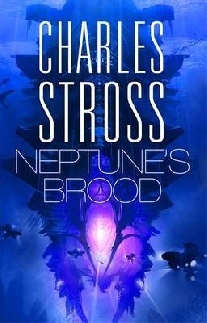 Charles Stross Neptune's Brood 