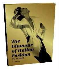 Stanfill, Sonnet The Glamour of Italian Fashion Since 1945 