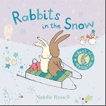 Russell Natalie Rabbits in the Snow: A Book of Opposites 