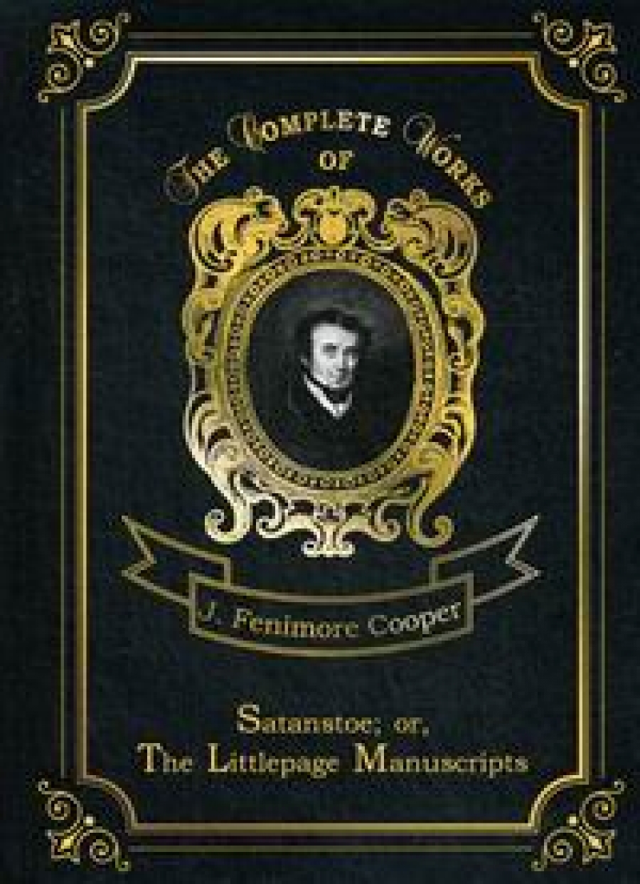 Cooper J.F. Satanstoe; or, The Littlepage Manuscripts 