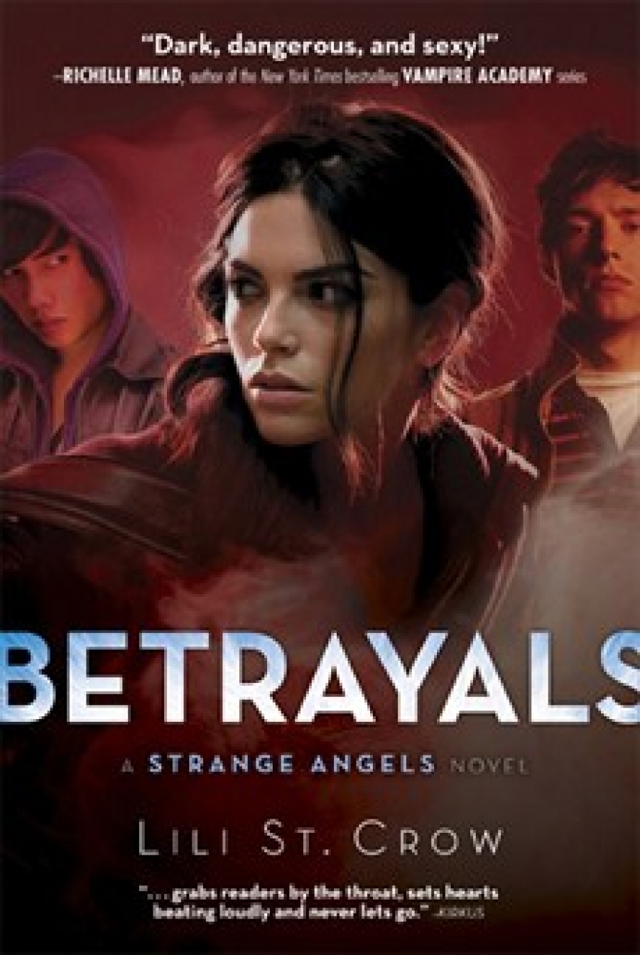 Lili S.C. Betrayals: A Strange Angels Novel 