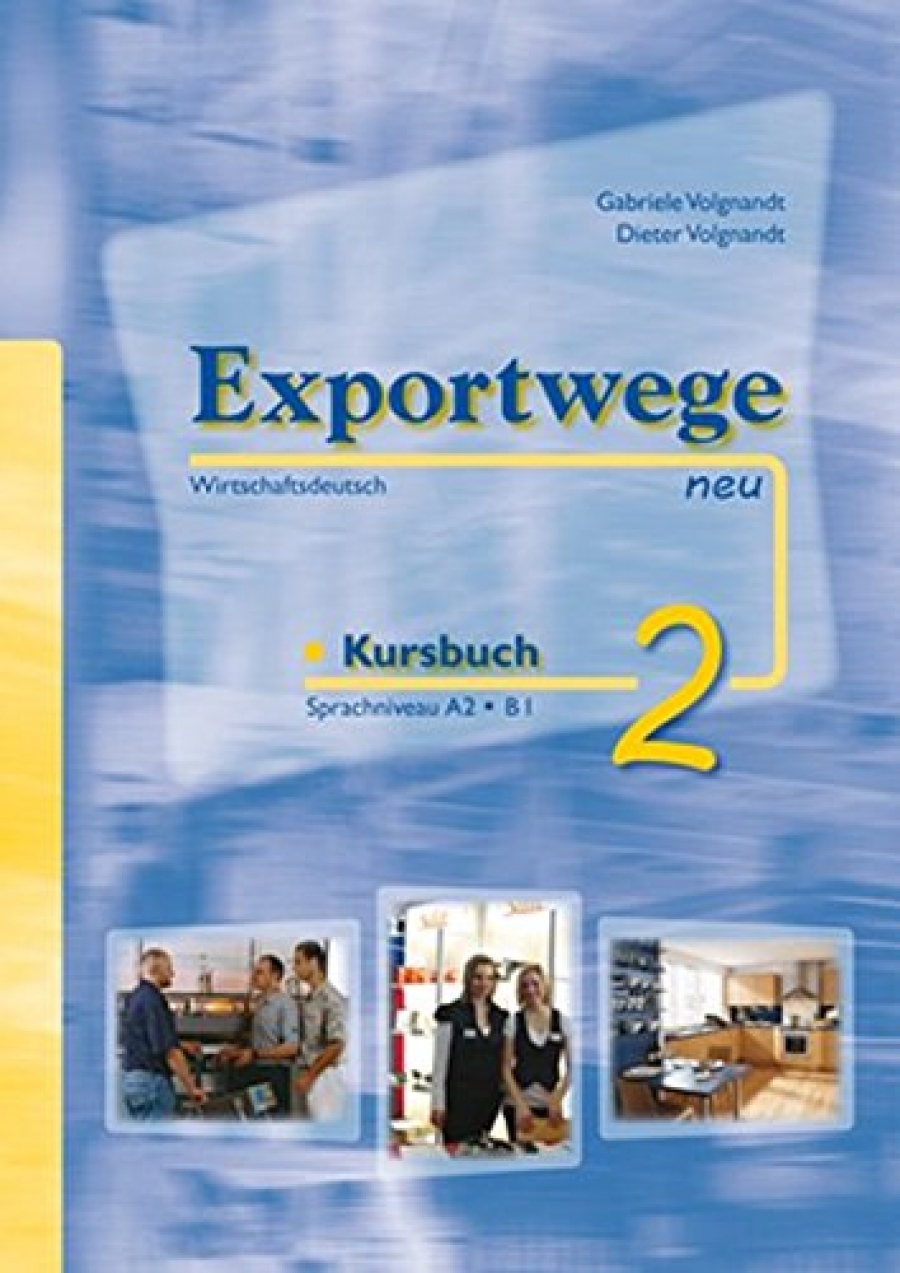 Gabriele V. Exportwege neu 2 Kursbuch + 2 CDs 