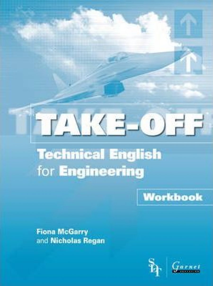 Take Off: Technical English for Engineering. Work Book 