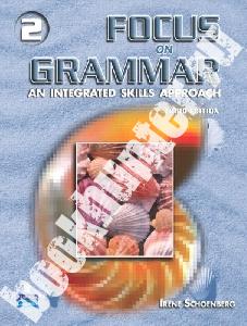 Irene E. Schoenberg Focus on Grammar 3rd Edition Level 2 Students' Book 