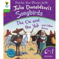 Donaldson, Clare, Julia; Kirtley Oxford Reading Tree Songbirds: The Ox and the Yak and Other Stories 