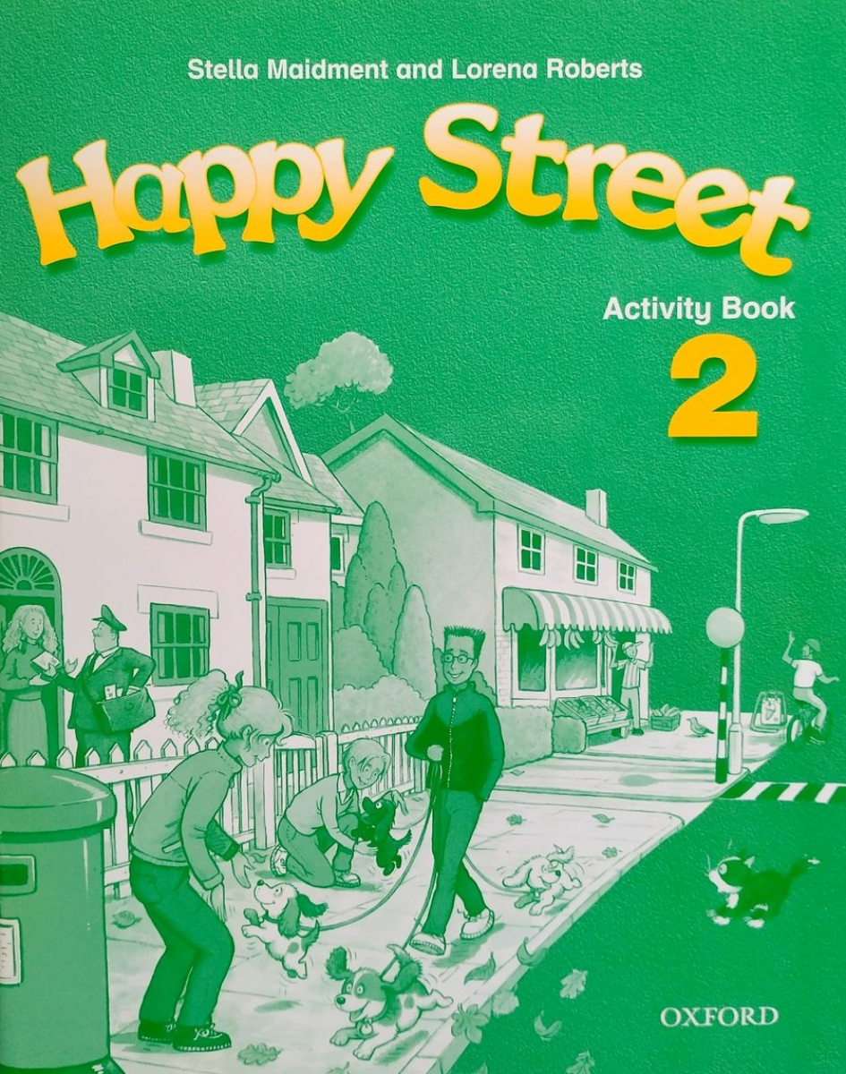 Stella Maidment and Lorena Roberts Happy Street 2 Activity Book 
