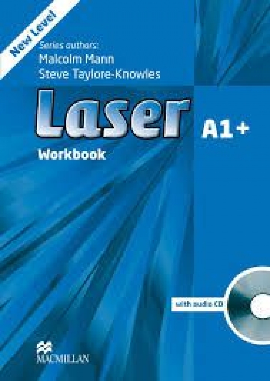 Malcolm Mann and Steve Taylore-Knowles Laser A1+ Workbook without Key and CD Pack (3rd Edition) 