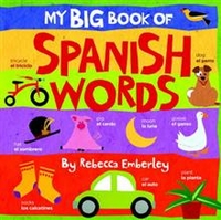 Rebecca, Emberley My Big Book of Spanish Words  (board bk) 