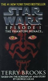 Terry, Brooks Star Wars. Episode I. The Phantom Menace 