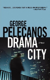 George, Pelecanos Drama City 