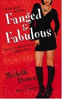 Michelle, Rowen Fanged & Fabulous (Immortality Bites 2) 