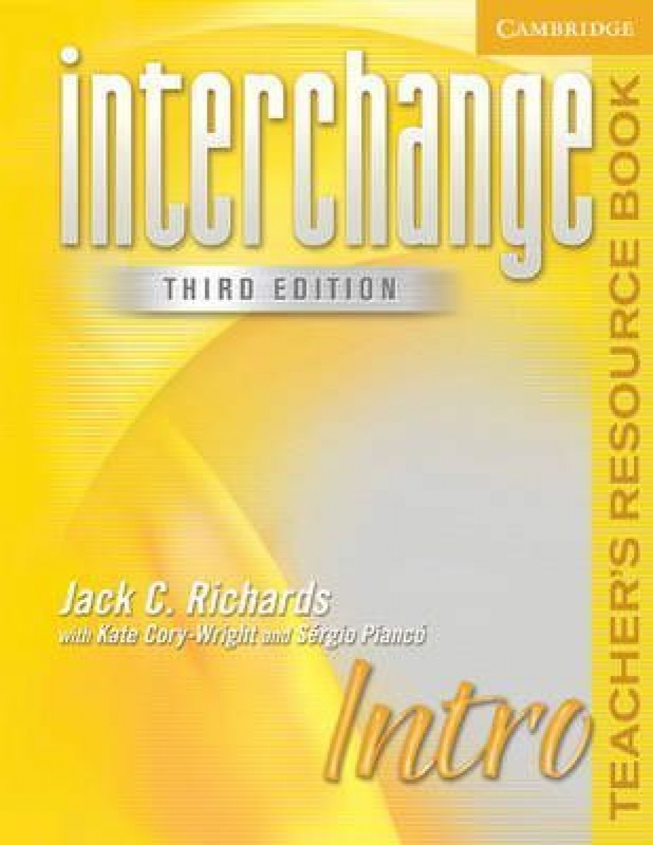 Jack C. Richards, Kate Cory-Wright, Sergio Pianco Interchange Third Edition Intro Teacher's Resource Book 
