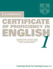 Cambridge Certificate of Proficiency in English 1 Student's Book 