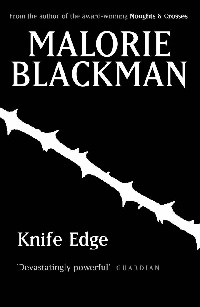 Blackman, Malorie Noughts & Crosses 2: Knife Edge 