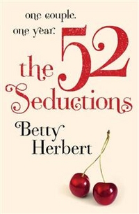 Herbert, Betty The 52 Seductions 