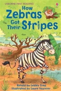 Lesley, Sims How Zebras Got Their Stripes 