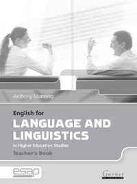 Anthony, Manning English for Language and Linguistics in Higher Education Studies. Teacher's Book 