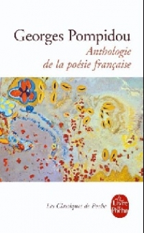 Georges, Pompidou Anthologie de la poesie francaise 