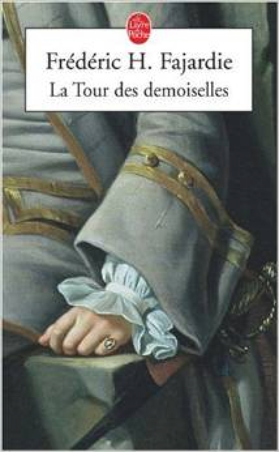Fajardie, Frederic La Tour des demoiselles 