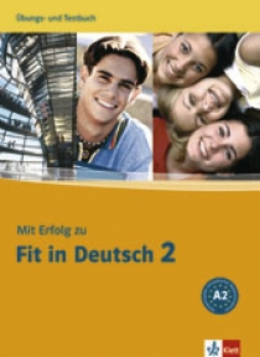 Mit Erfolg zu Fit in Deutsch 2 Ubungs- und Testbuch 