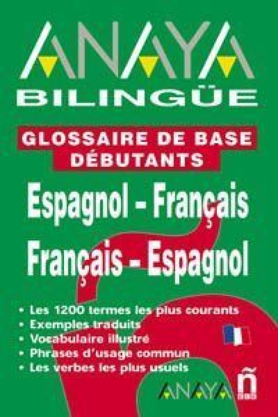 Glossaire De Base Debutants: Espanol-Francais - Francais Espangnol 